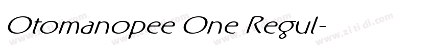 Otomanopee One Regul字体转换